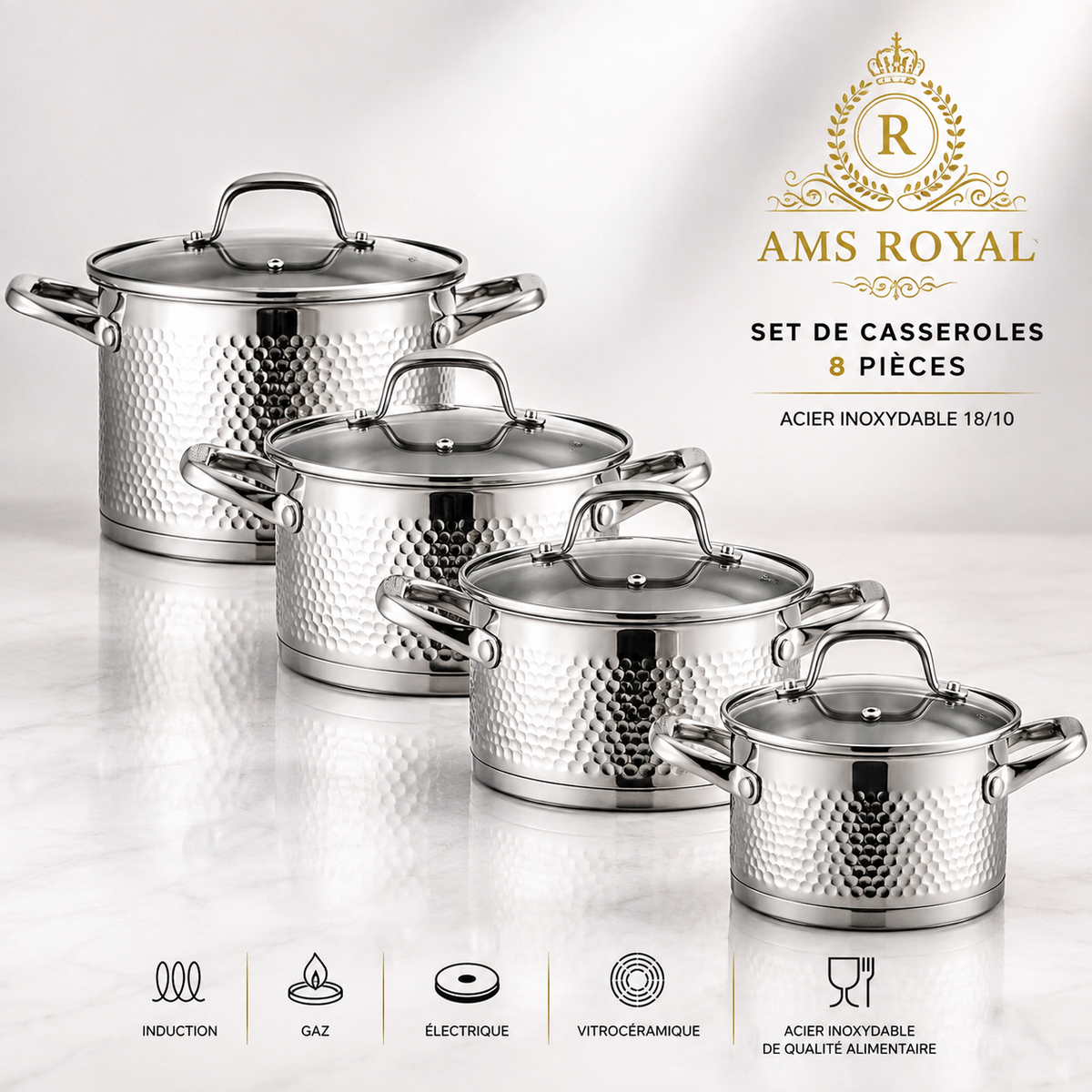 Set de Casseroles 8 Pièces AMS ROYAL - Inox 18/10 Martelé - Compatible Induction