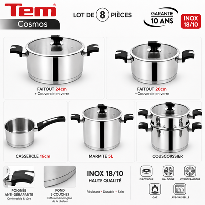 Tem Cosmos - Batterie 8 Pièces - Inox 18/10 (Garantie 10 ans)